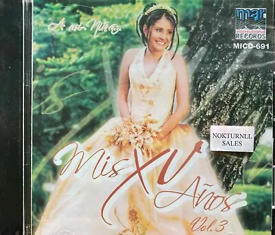 Mis 15 Anos - A Mi Nina  - 2007  CD New Sealed • $10.99