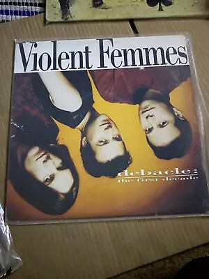 VIOLENT FEMMES- Debacle:the First Decade Vinyl LP 1990/ Slash Records/ MX-75298 • $45