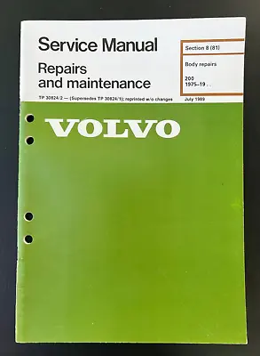 1975-1989 Volvo 240 Body Repairs Service Manual • $59.95