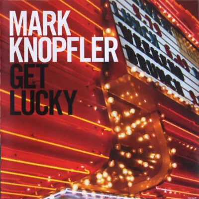 Mark Knopfler - Get Lucky (CD Album Red) • £13.99