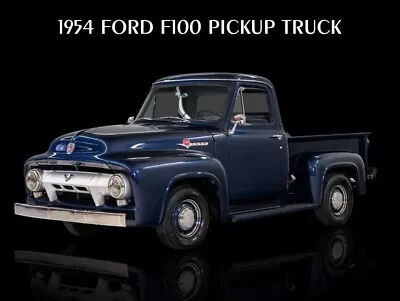 1954 Ford F100 Pickup Truck In Blue NEW Metal Sign: 12x16 Ships Free • $33.88