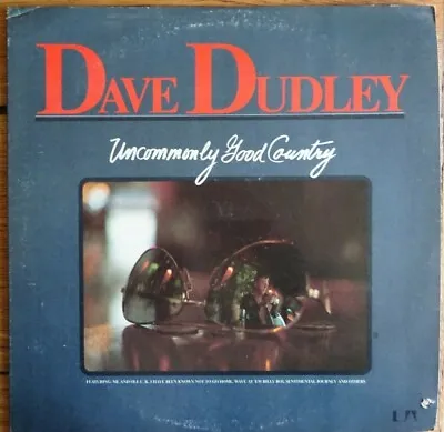 Dave Dudley - Uncommonly Good Country 1975 Vinyl Lp. Ua-la512-g (usa) • £1.29