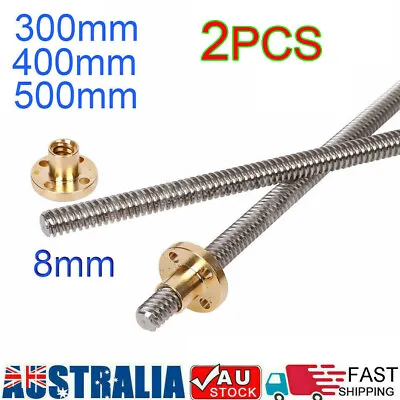 2x For 3D Printer T8 Stainless Steel Trapezoidal Lead Screw Rod W/ Brass Nut 8mm • $22.19