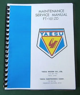 Yaesu FT-101ZD  Service Manual: 11  X 17  Foldout Diagrams & Card Stock Covers! • $29.50