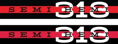 S E M I-H E M I  Poly Head 318 Valve Cover Decals Dodge Plymouth Chrysler Mopar • $9