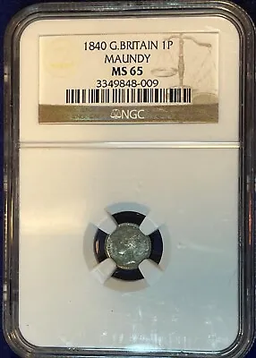 1840 Great Britain Maundy Silver 1 Pence NGC MS 65 GEM! • $150