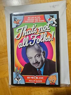 Mel Blanc Signed Book That's Not All Folks W/ Personal Note & Address Bugs Bunny • $6554.50