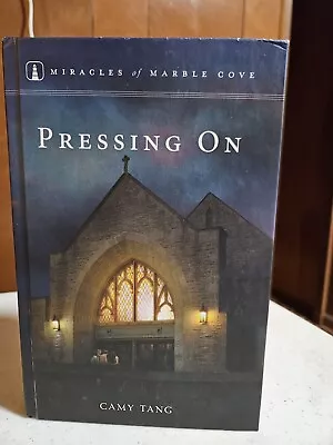 Miracles Of Marble Cove Pressing On Camy Tang #13 Hardcover Guideposts 2012 • $10