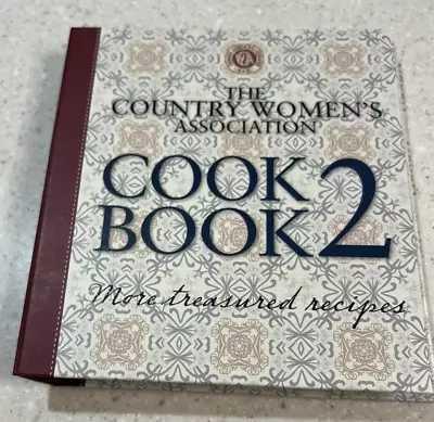 The Country Women's Association Cookbook 2 - More Treasured Recipes CWA HC 2011 • $28.50