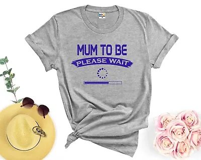 Mum To Be T-shirt Funny Pregnancy Announcement Mummy Gift Pregnant Top Mother's • £13.99