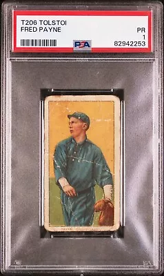 1909-11 T206 Tolstoi Fred Payne PSA 1 **Rare Back** • $170