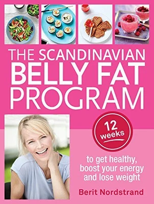 £4.77 • Buy The Scandinavian Belly Fat Program: 12 Weeks To Get Healt... By Berit Nordstrand