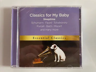 Classical For My Baby - Sleeptime (2017) (Warner Classics) (CD) Brand New Sealed • £3.95