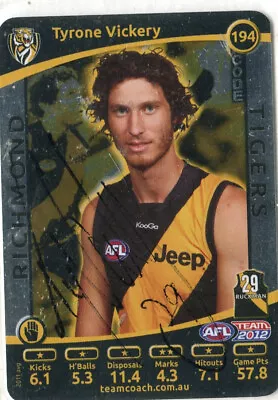 $7.50 • Buy AFL Teamcoach 2012 #194 Richmond Tyrone Vickery Autographed Card