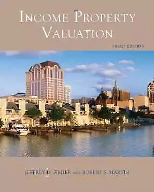 Income Property Valuation 3rd Edition - Hardcover By Jeffrey D. Fisher; - Good • $81.57