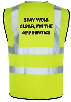 £8.99 • Buy FUNNY APPRENTICE PRINTED HI VIZ Vest SAFETY WAISTCOAT Visibility On The Tools