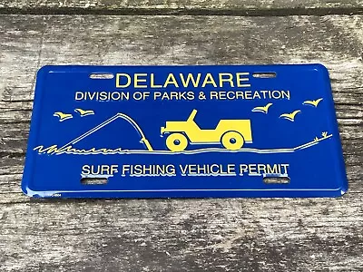 Delaware Surf Fishing License Plate Metal Tag Vehicle Permit Jeep Aluminum • $40