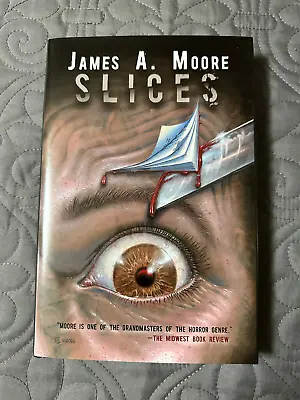 James A. Moore SLICES Signed Limited Edition Earthling UNREAD • $75