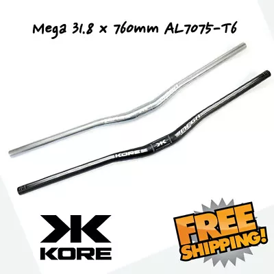 $35.90 • Buy KORE Mega 31.8 X 760mm AL7075-T6 Triple Butted Riser 20mm  MTB Handlebar