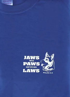 £8.95 • Buy POLICE K9 JAWS WITH PAWS T-SHIRT All Sizes