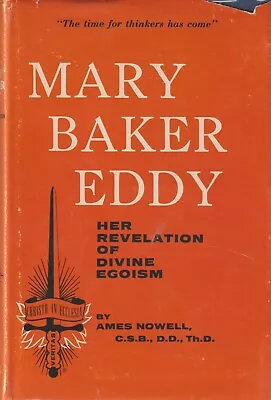 Mary Baker Eddy Her Revelation Of Divine Egoism HC W/dj Signed • $45