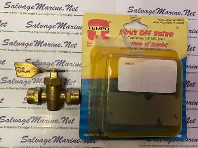 TEMPO MARINE #140040 303SF0 BRASS TWO FEMALE 1/4  NPT Fuel Shut Off Valve Fittin • $28.50