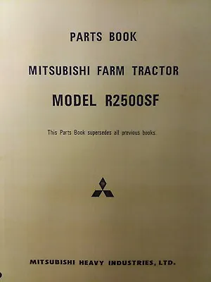 Mitsubishi R2500 R2500SF Agricultural Farm Tractor Master Parts (2 Manual S) • $97.99