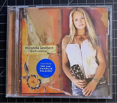 Miranda Lambert - Kerosene CD  Country Music (1st Album 2004) VeryCleanDisc • $10