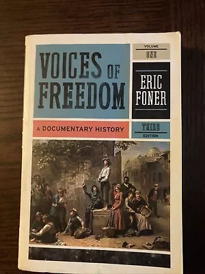 Voices Of Freedom : A Documentary History (2010 Trade Paperback) • $2