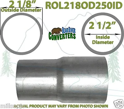 2 1/8” 2.125  OD To 2 1/2” 2.5  ID Exhaust Component To Pipe Adapter Reducer • $11.05