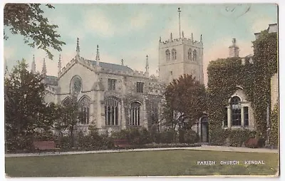 Cumbria; Parish Church Kendal PPC Fleetwood PMK C 1905 • £4