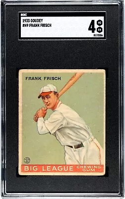 1933 Goudey Set-Break # 49 Frank Frisch HOF SGC 4 VGEX • $339.96