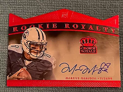 2015 Marcus Mariota RC Crown Royale Rookie Royalty Red Auto Card #/10 • $34