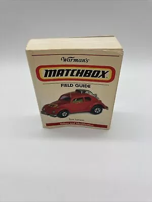 Warman's Matchbox Field Guide Value & Indentification By Tom Larson • $24.99