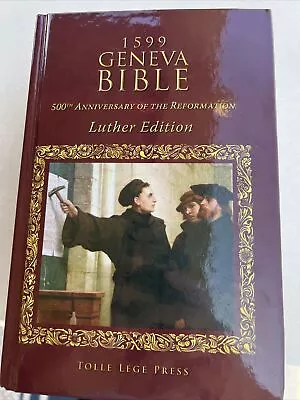 1599 Geneva Bible 500th Anniversary Of The Reformation Luther Edition Rare Book • $99.99