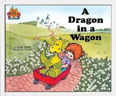 A Dragon In A Wagon (Magic Castle Readers) - Library Binding - ACCEPTABLE • $3.73