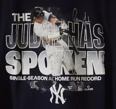 Aaron Judge Has Spoken Yankees Single Season AL Home Run Record 2022 2XL Shirt • $10