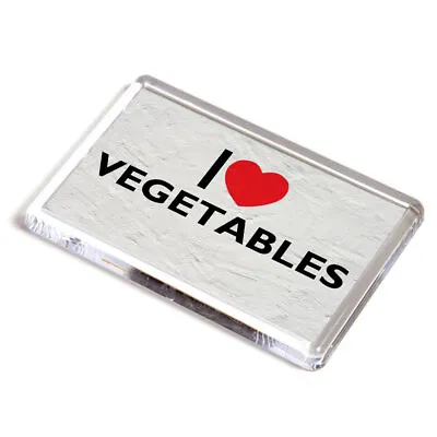 FRIDGE MAGNET - I Love Vegetables - Novelty Food & Drink Gift • £3.99