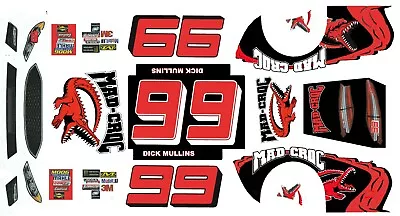 #99 DICK MULLINS Mad Croc 1/24th - 1/25TH Scale Decals NASCAR • $9.50