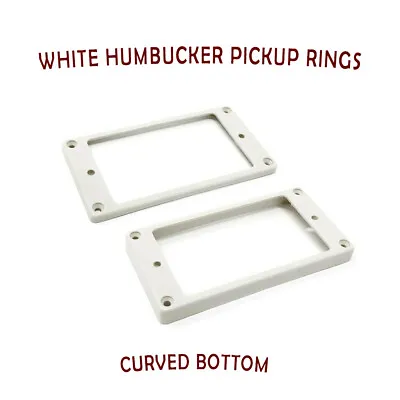 2 White Humbucker Pickup Rings Curved Bottom Frame For Les Paul Epiphone Guitars • $7.69