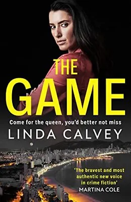 The Game: 'The Most Authentic New Voice In Crime Fiction' Martina Cole (The Rub • £3.50