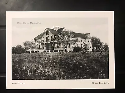 Postcard Unposted Florida Marco Island- Hotel Marco Opened 1896 -repro • $5