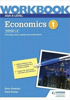 AQA A-Level Economics Workbook 1 By Stoddard Steve Book The Cheap Fast Free • £11.99