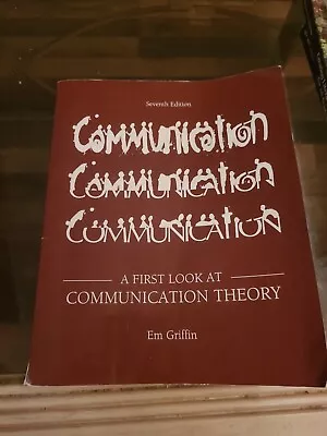 A First Look At Communication Theory By Em Griffin (2008 Trade Paperback) • $7.60