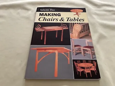 MAKING CHAIRS TABLES VOLUME TWO - Paperback In Like New Condition  • £4