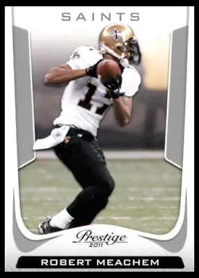 2011 Panini Prestige #127 Robert Meachem New Orleans Saints Football Card • $1.59