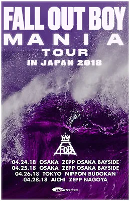 FALL OUT BOY  MANIA TOUR LIVE IN JAPAN  2018 CONCERT POSTER - Emo Pop Punk Music • $31.14