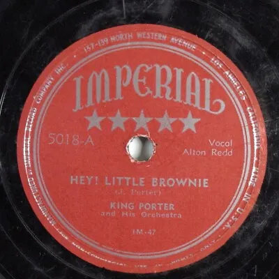 $8 • Buy Jump Blues 78 KING PORTER Hey! Little Brownie IMPERIAL 5018 HEAR 427