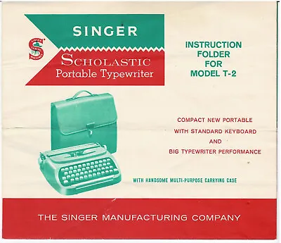 Vintage SINGER SCHOLASTIC Portable Typewriter INSTRUCTION FOLDER For Model T-2 • $6.99