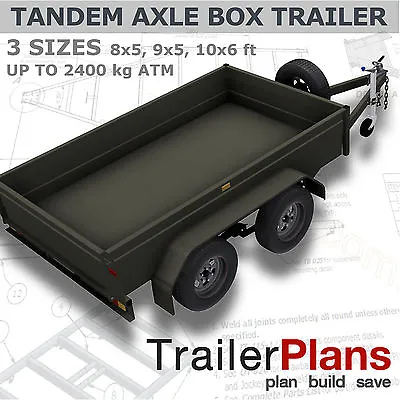 Trailer Plans - TANDEM BOX TRAILER PLANS - 8x5 9x5 & 10x6ft - PLANS ON CD-ROM • $76.80